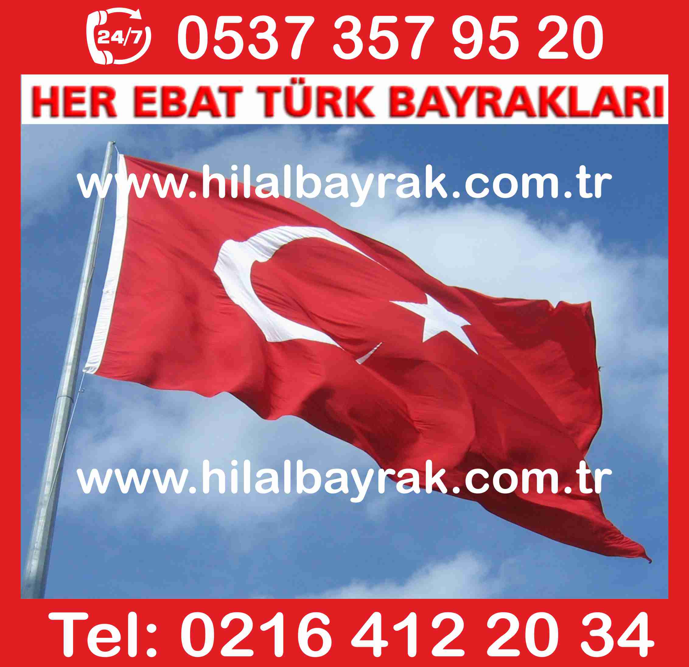 Türk Bayrağı  türk bayrak Türk Bayrakları türk bayrak imaları türk bayrak şatışı ümraniye